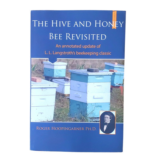 Hive And Honey Bee Revisited Book